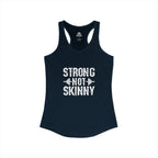 Strong Not Skinny - Women's Ideal Racerback Tank - Front White Logo