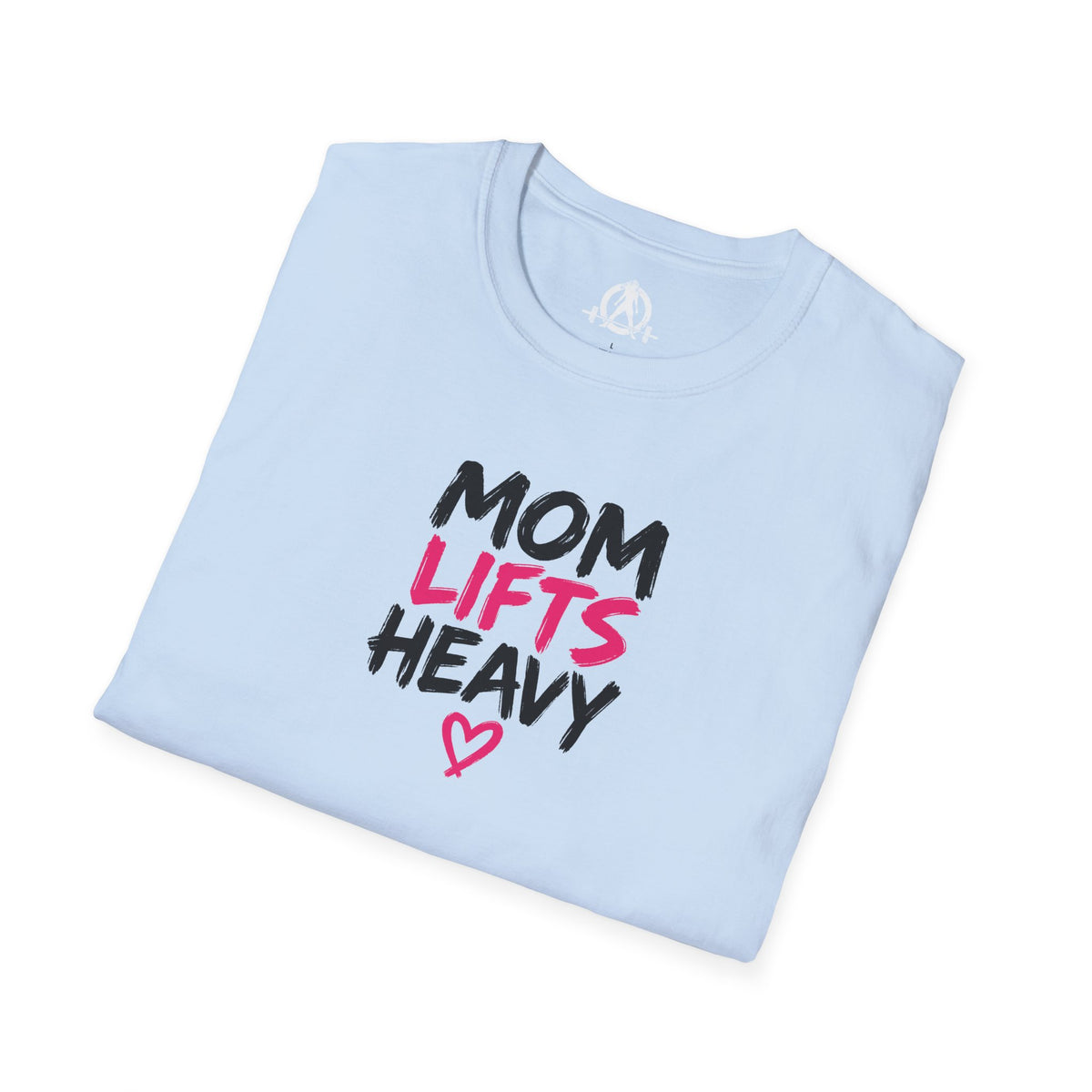 Mom Lifts Heavy – Unisex Softstyle Tee – Black Print