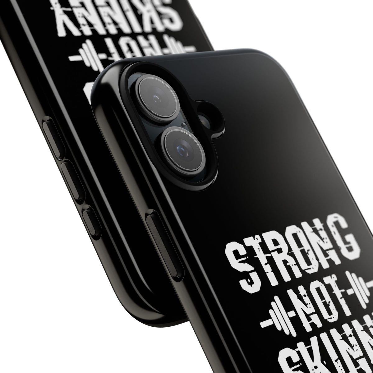 Strong Not Skinny - Tough Case