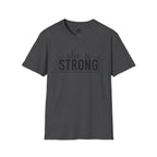She Is STRONG - Unisex Softstyle T-Shirt - Front Black Print