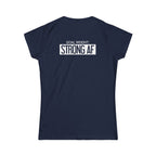 Goal Weight Strong AF - Women's Softstyle Tee - Print on Front & Back