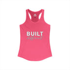 Built Different - Women's Ideal Racerback Tank - White Logo