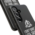 Tough Cases - I Don't Want To Look Skinny I Want To Look Like I Can Kick Your Ass - WWLW Logo