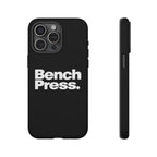 Bench Press. - Tough Phone Case