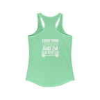 Everything Hurts & I'm Hungry - Women's Ideal Racerback Tank - White Print Front & Back