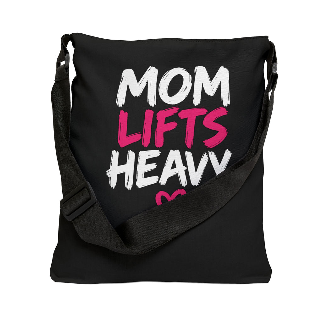 Mom Lifts Heavy – Tote Bag