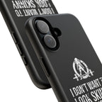 Tough Cases - I Don't Want To Look Skinny I Want To Look Like I Can Kick Your Ass - WWLW Logo