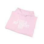 WWLW “I Could Hip Thrust You” Hoodie - Front White Logo Plain Back