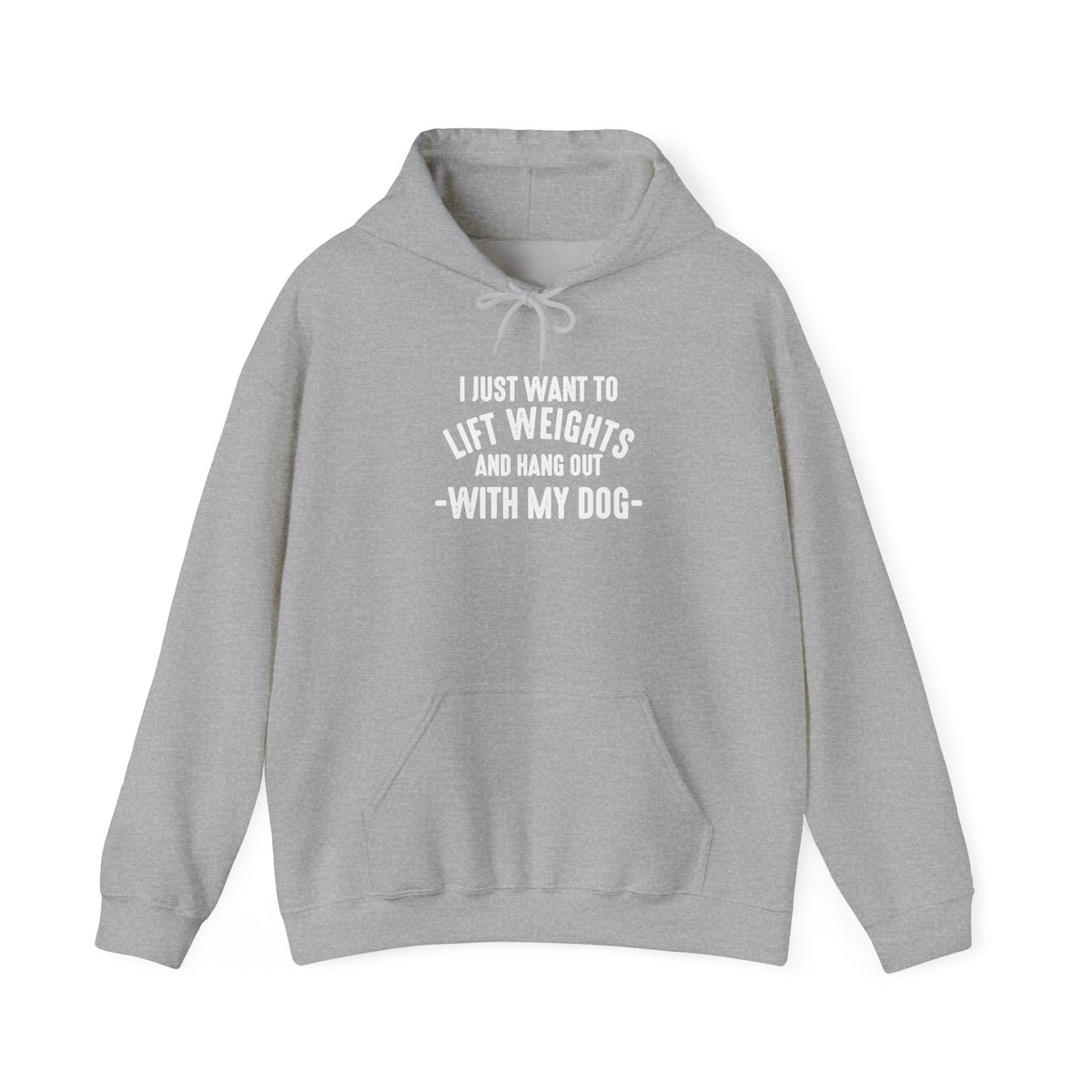 Lift Weights & Hang Out With My Dog  - White Logo  - Unisex Heavy Blend Hooded Sweatshirt
