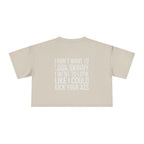 I Don't Want to Look Skinny Women's Crop Tee