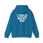 I Could Squat You - Classic Logo White - Unisex Heavy Blend Hooded Sweatshirt Print on Front & Back