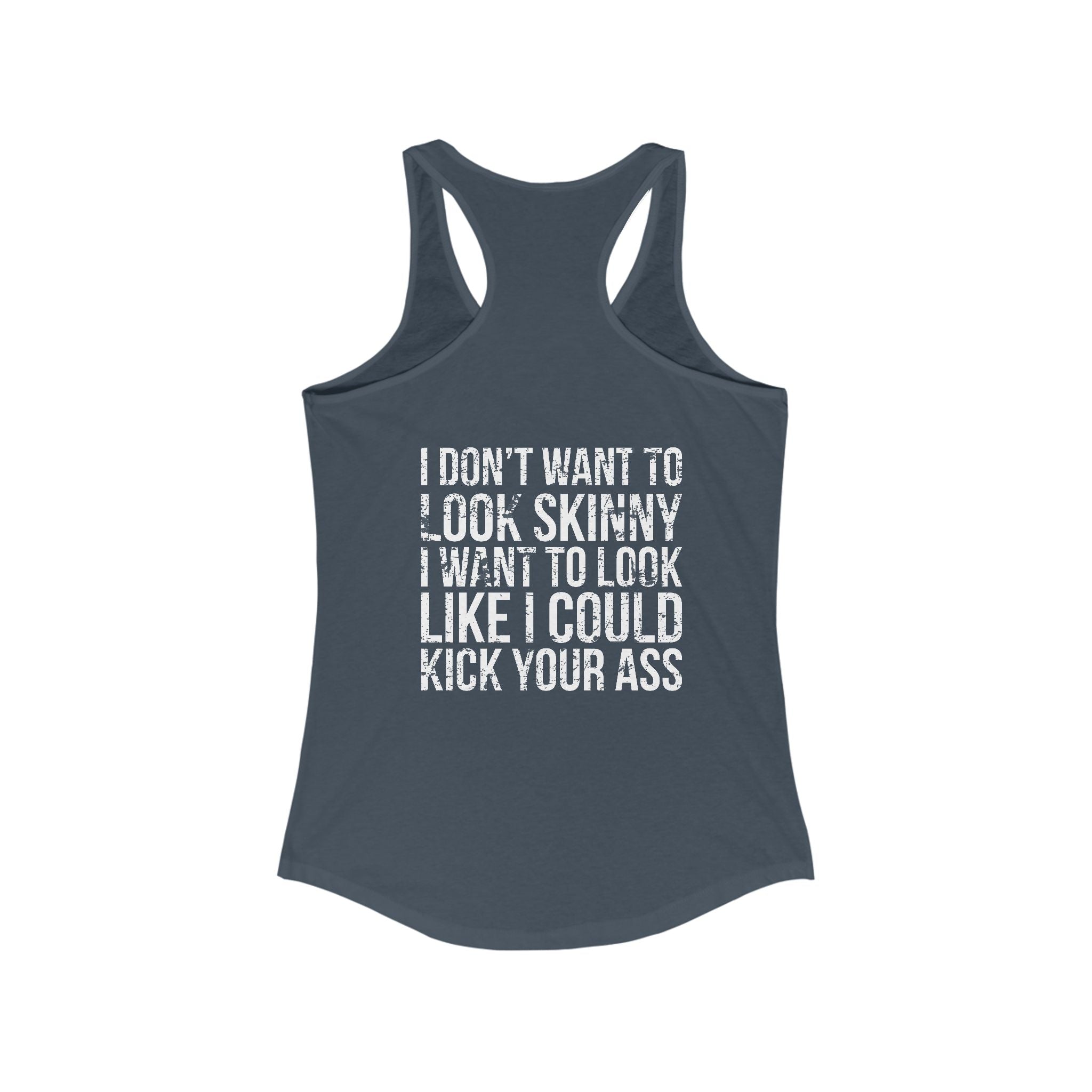 Kick Your Ass - Classic White Logo - Ideal Racerback Tank