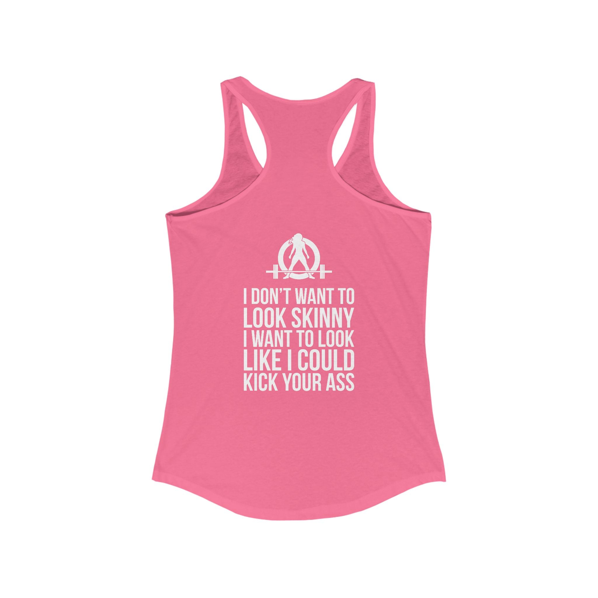 Kick Your Ass + WWLW - White Logo - Ideal Racerback Tank - V2