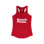 Bench Press. - Women's Ideal Racerback Tank
