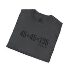 45 + 45 = 135 – Unisex Softstyle Tee | Black Front, Plain Back