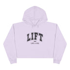 Lift Like A Girl - Empowered Crop Hoodie – For Strong Women Who Lift - Black Logo