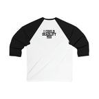 3\4 Sleeve Baseball Tee - I Could Deadlift You - Back
