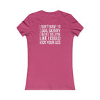 Kick Your Ass – Women’s Favorite Tee (White Distressed Logo)