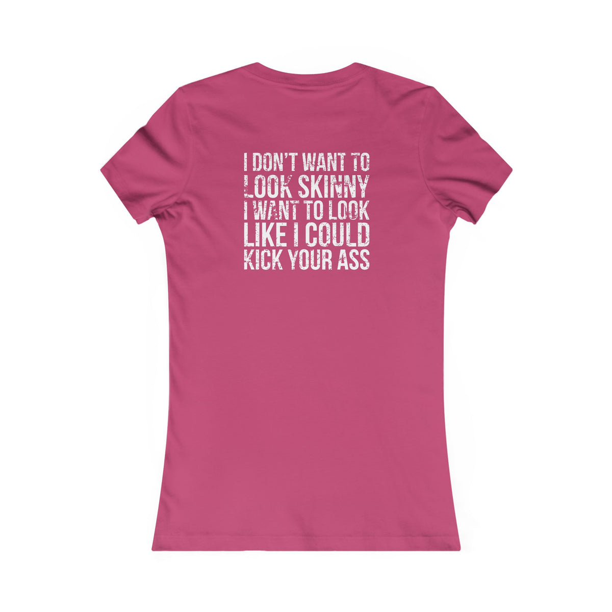 Kick Your Ass – Women’s Favorite Tee (White Distressed Logo)