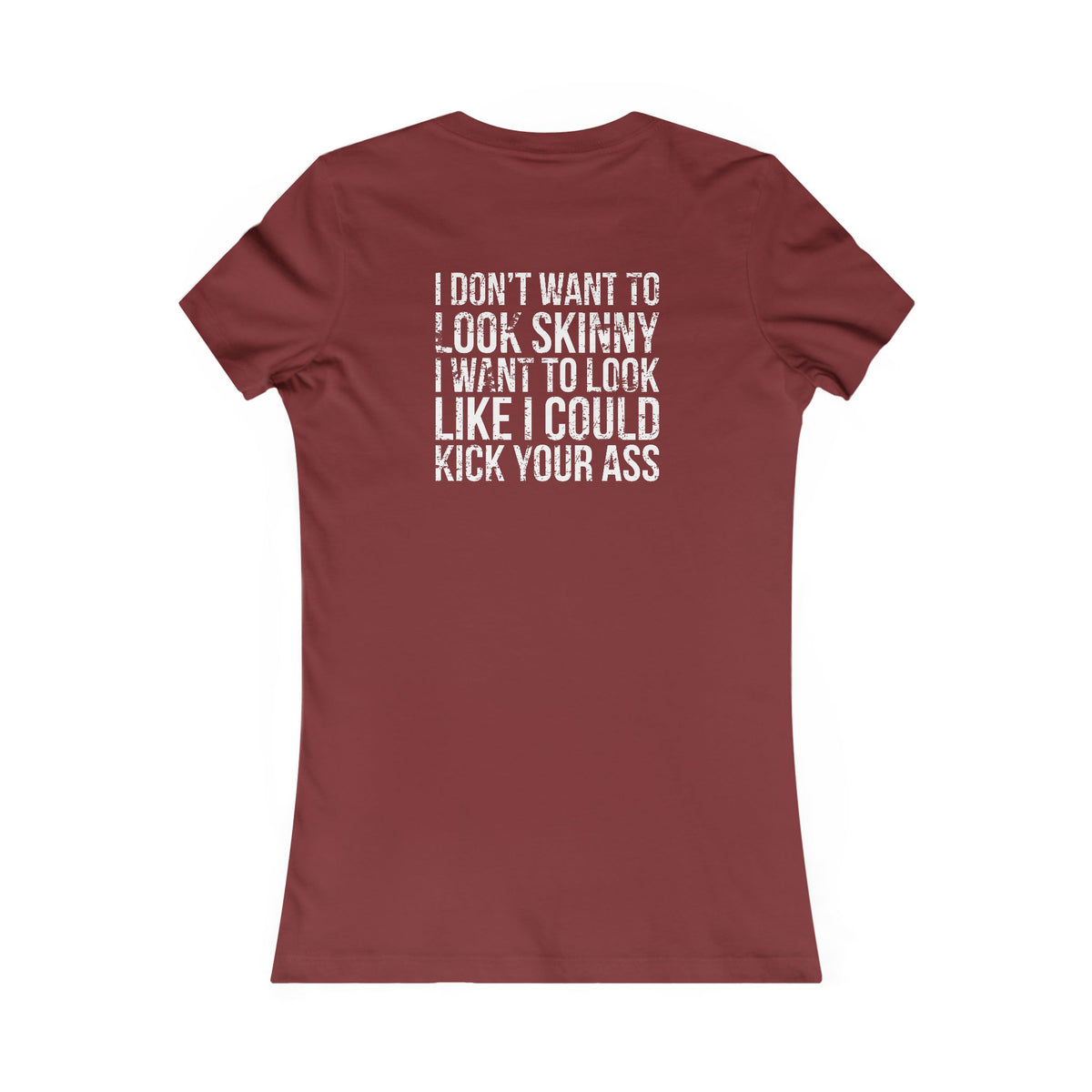 Kick Your Ass – Women’s Favorite Tee (White Distressed Logo)