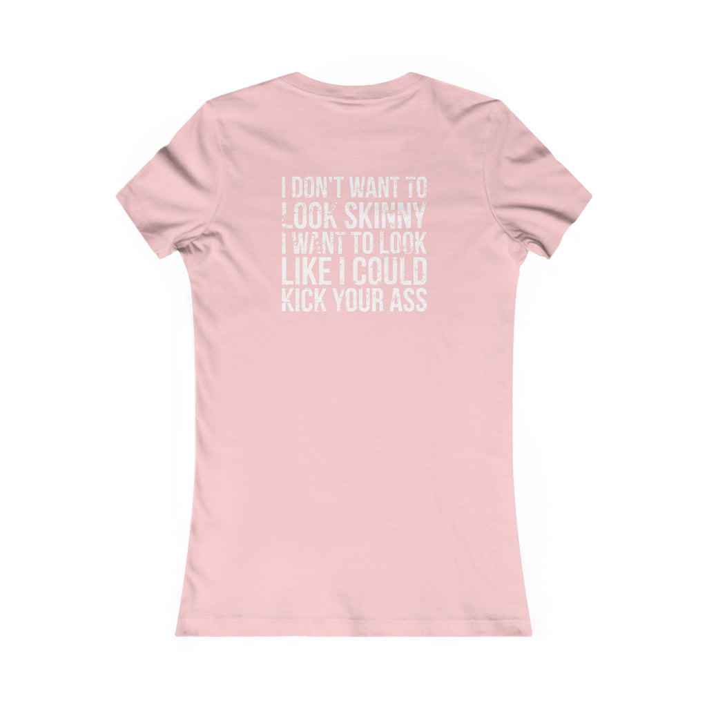 Kick Your Ass – Women’s Favorite Tee (White Distressed Logo)