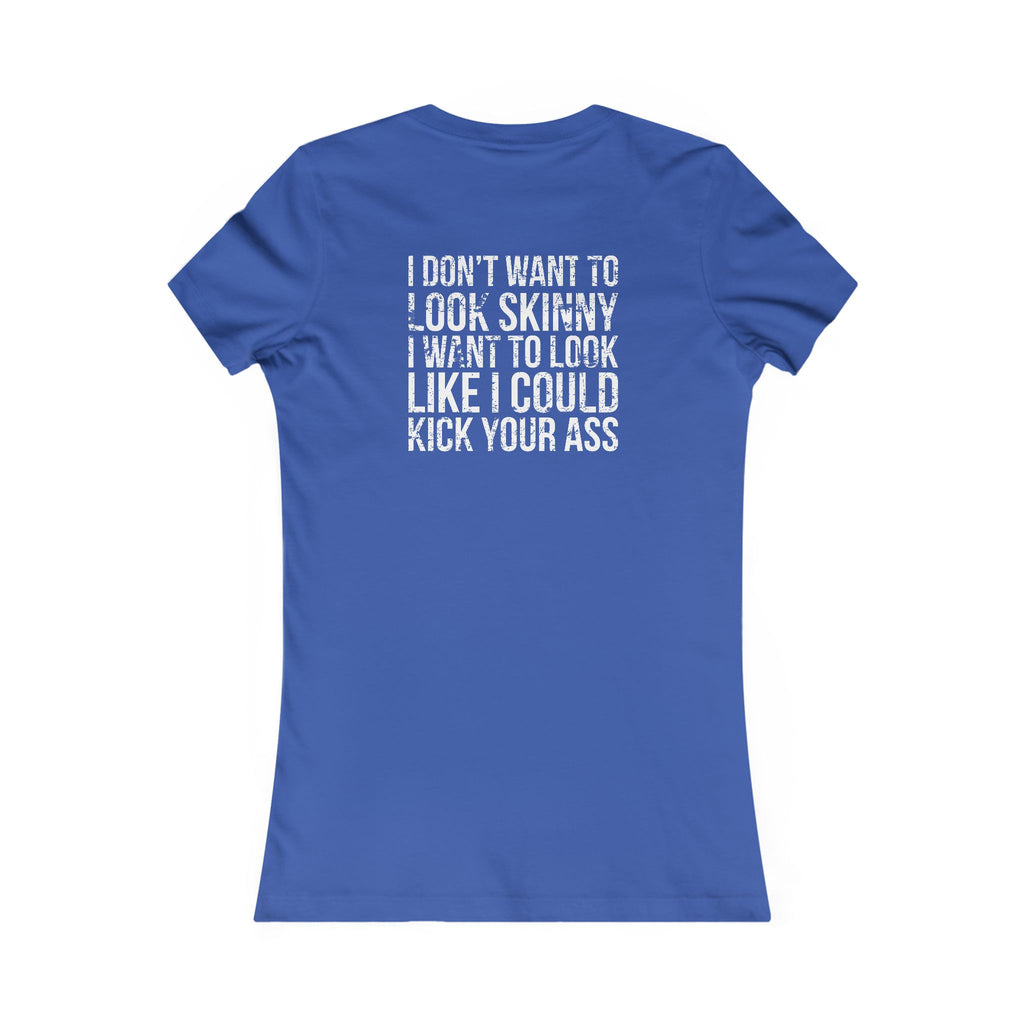 Kick Your Ass – Women’s Favorite Tee (White Distressed Logo)