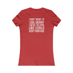Kick Your Ass – Women’s Favorite Tee (White Distressed Logo)