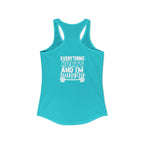 Everything Hurts & I'm Hungry - Women's Ideal Racerback Tank - White Print Front & Back