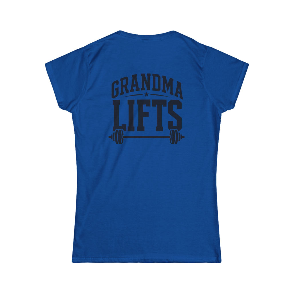 Grandma Lifts - Women's Softstyle Tee - White Logo Front & Back