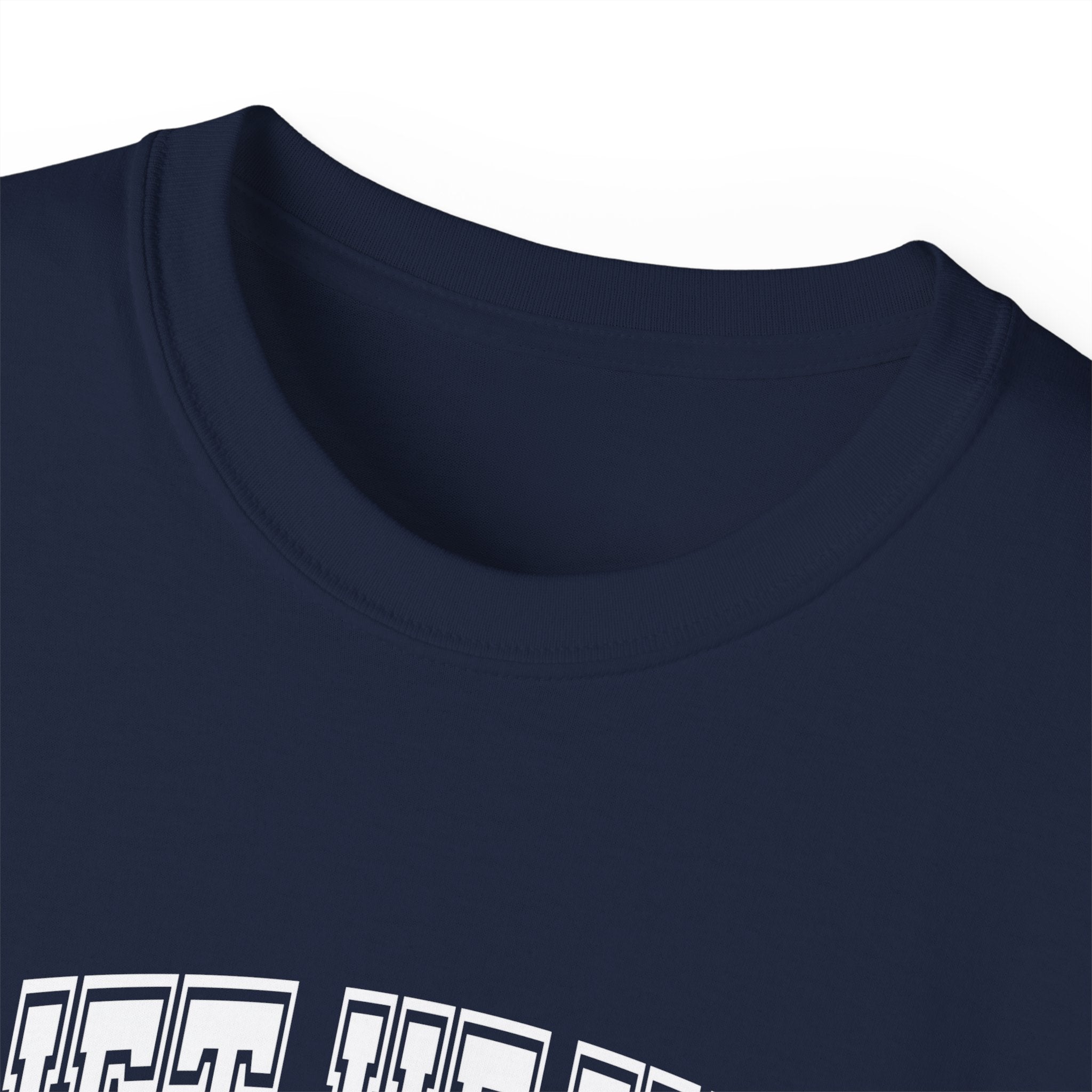 Lift Heavy Shit - Unisex Ultra Cotton Tee - Front White Logo - Plain Back