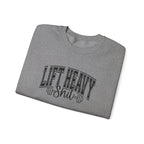 Lift Heavy Shit - Unisex Heavy Blend™ Crewneck Sweatshirt - Black Logo on Front