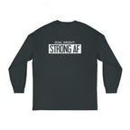 Goal Weight Strong AF - Unisex Classic Long Sleeve T-Shirt - White Print on Front & Back