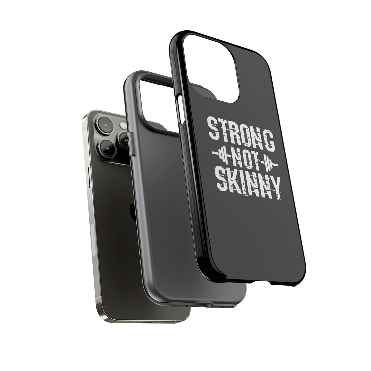 Strong Not Skinny - Tough Case