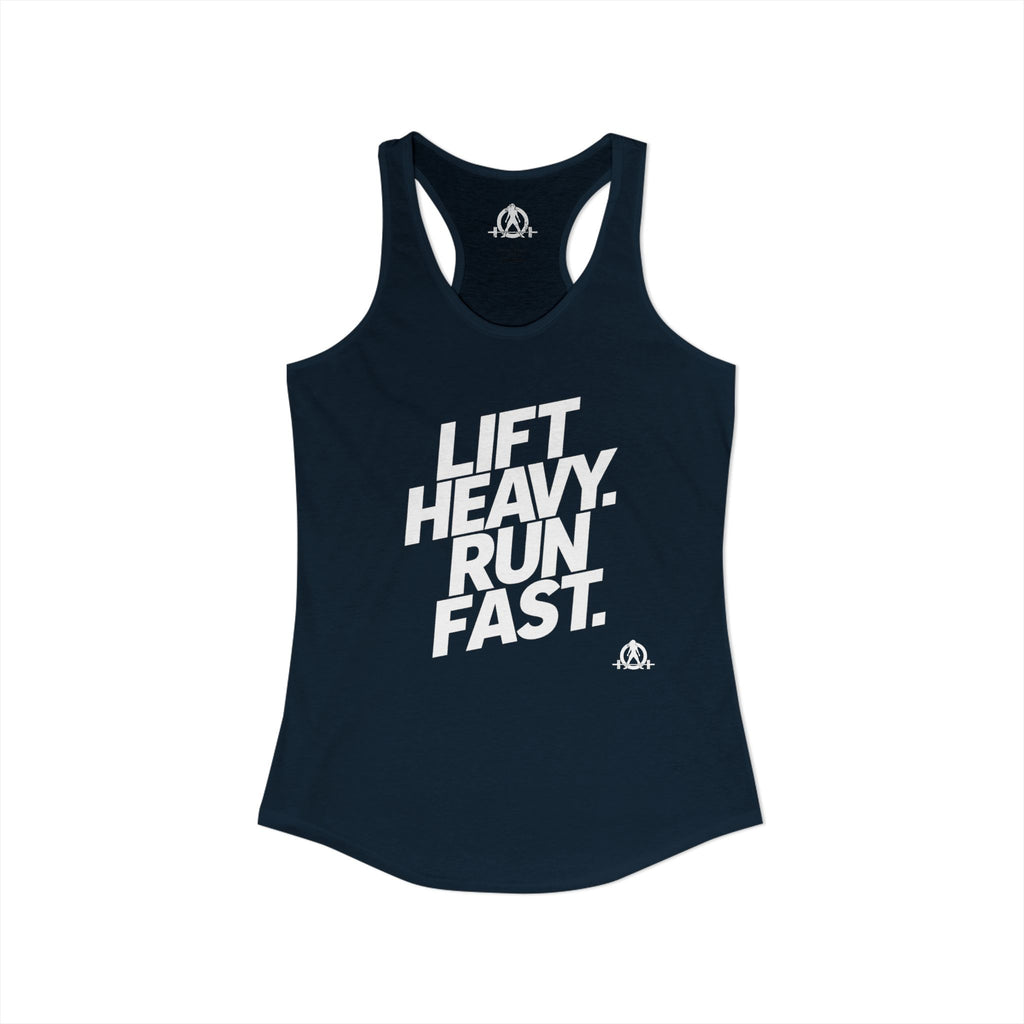 Lift Heavy - Run Fast - Racer Back Tank Top - Women's Ideal Racerback Tank (White Lettering)
