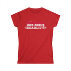 Women’s Softstyle Tee – Good Girls Tone… Bad Girls Deadlift 💀💪🔥 – Front Print, Plain Back