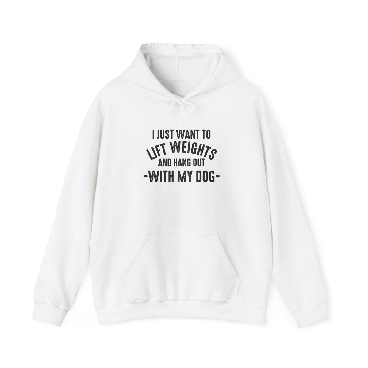 Lift Weights & Hang Out With My Dog  - Dark Logo  - Unisex Heavy Blend Hooded Sweatshirt - Front Black Logo