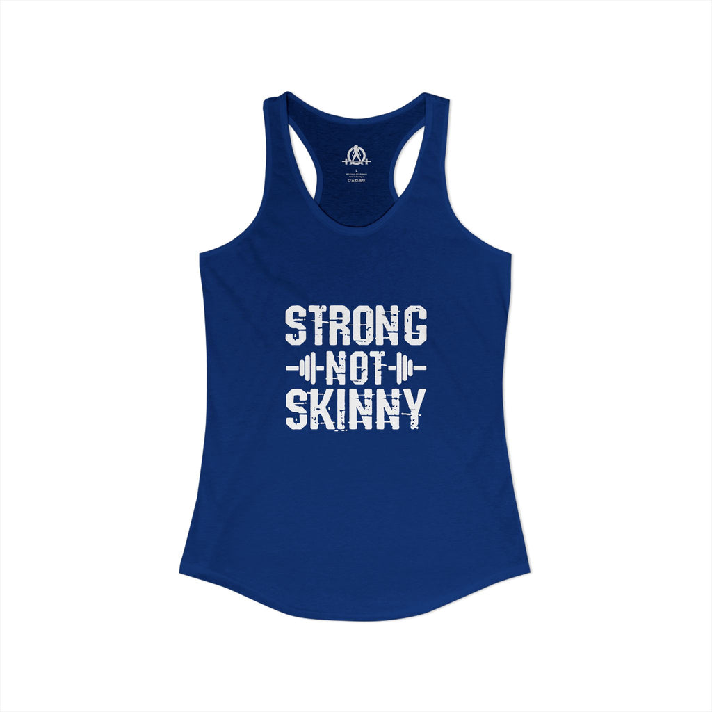 Strong Not Skinny - Women's Ideal Racerback Tank - Front White Logo