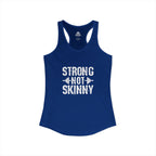 Strong Not Skinny - Women's Ideal Racerback Tank - Front White Logo
