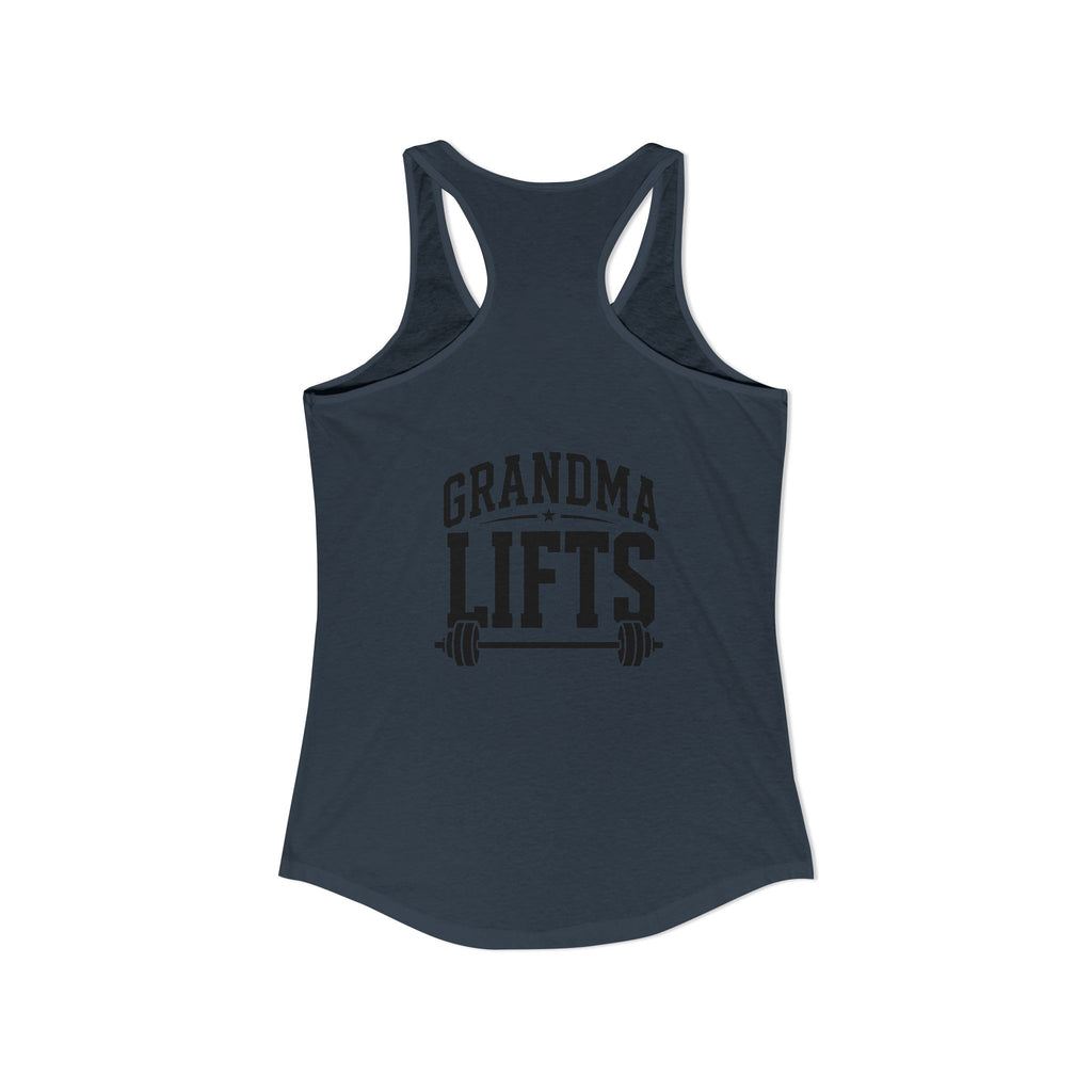 Grandma Lifts - Women's Ideal Racerback Tank - Black Logo Front & Back