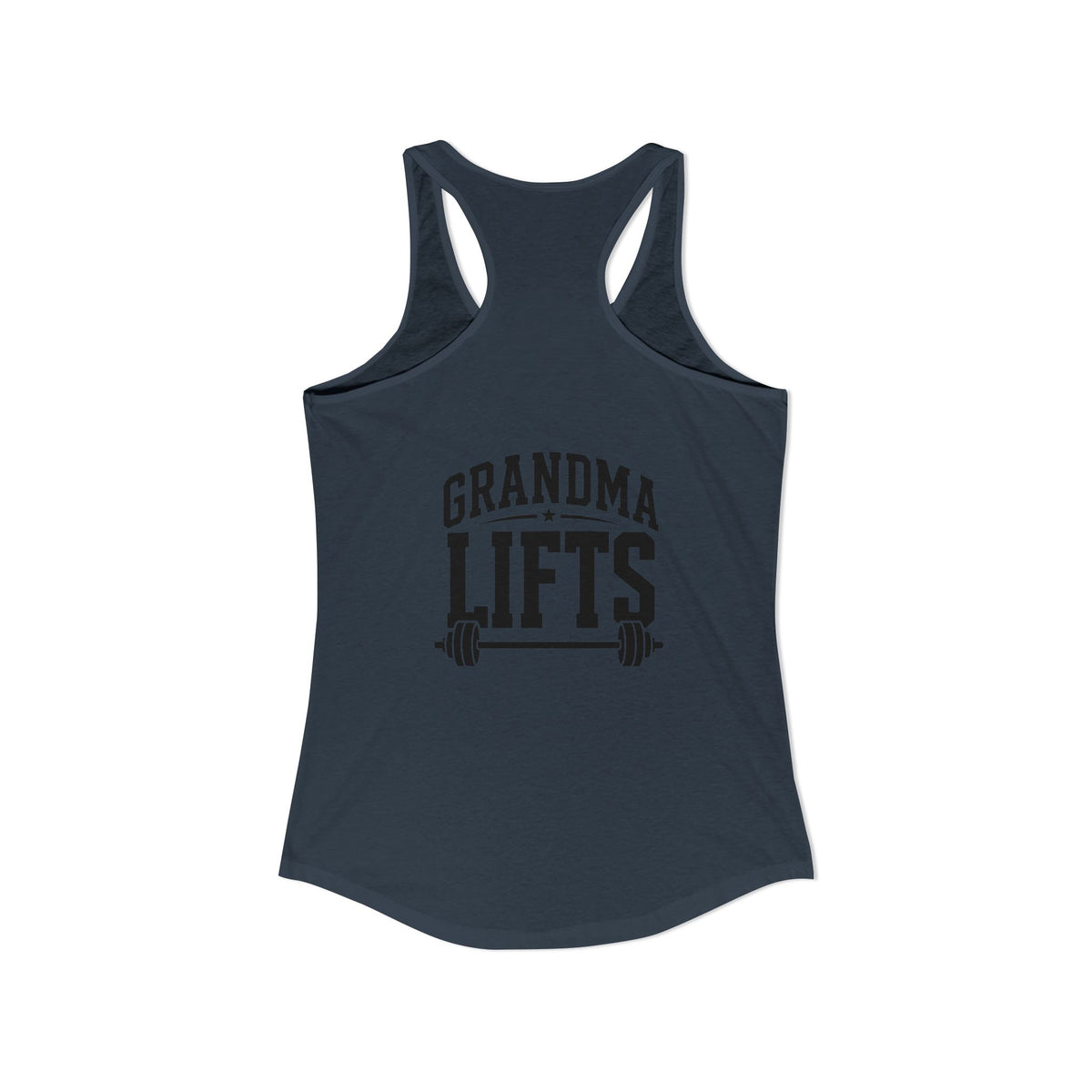 Grandma Lifts - Women's Ideal Racerback Tank - Black Logo Front & Back