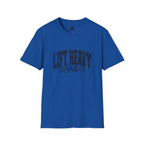 Lift Heavy Shit  - Unisex Softstyle T-Shirt - Black Print on Front Plain Back