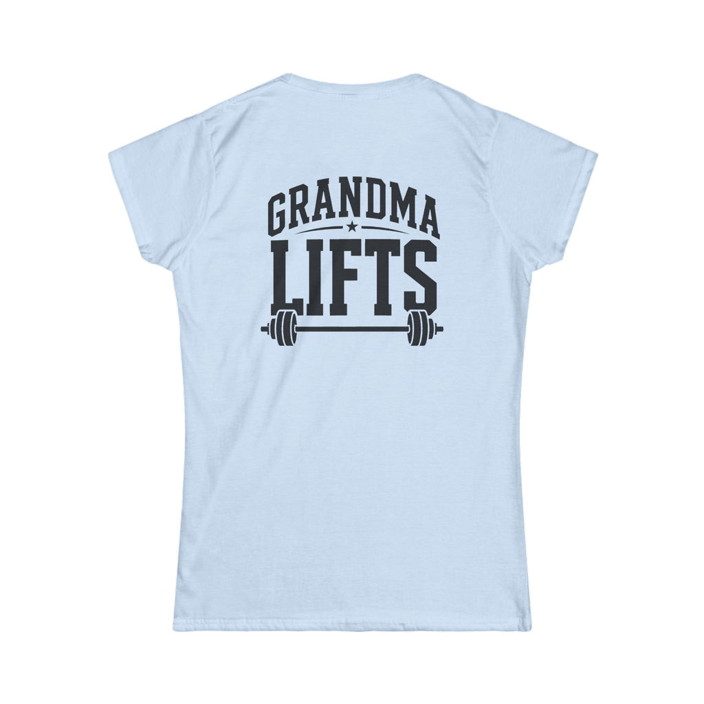 Grandma Lifts - Women's Softstyle Tee - White Logo Front & Back