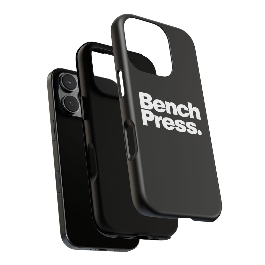 Bench Press. - Tough Phone Case