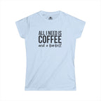 ALL I NEED IS Coffee & A Barbell - Women's Softstyle Tee - Front Logo Plain Back