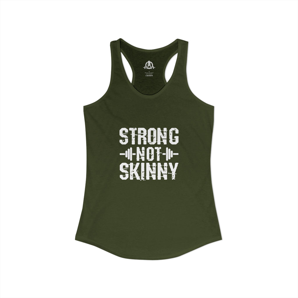 Strong Not Skinny - Women's Ideal Racerback Tank - Front White Logo
