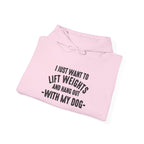Lift Weights & Hang Out With My Dog  - Dark Logo  - Unisex Heavy Blend Hooded Sweatshirt - Front Black Logo