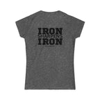 Iron Sharpens Iron - Women's Softstyle Tee - Black Logo Print on Front & Back