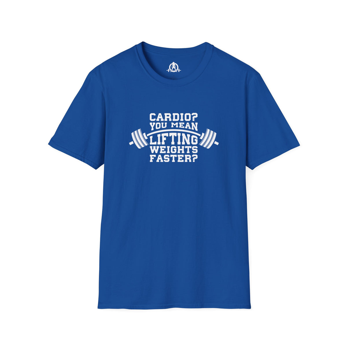 Cardio? Lift Weights Faster - Unisex Softstyle T-Shirt - Front Logo