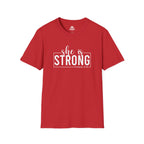 She Is STRONG - Unisex Softstyle T-Shirt - Front White Print
