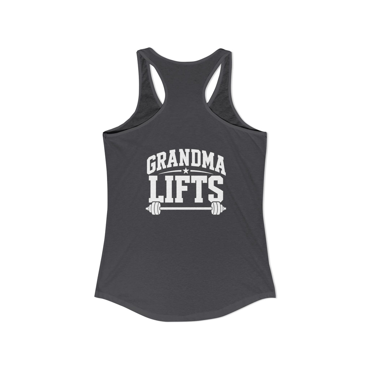 Grandma Lifts - Women's Ideal Racerback Tank - White Logo Front & Back